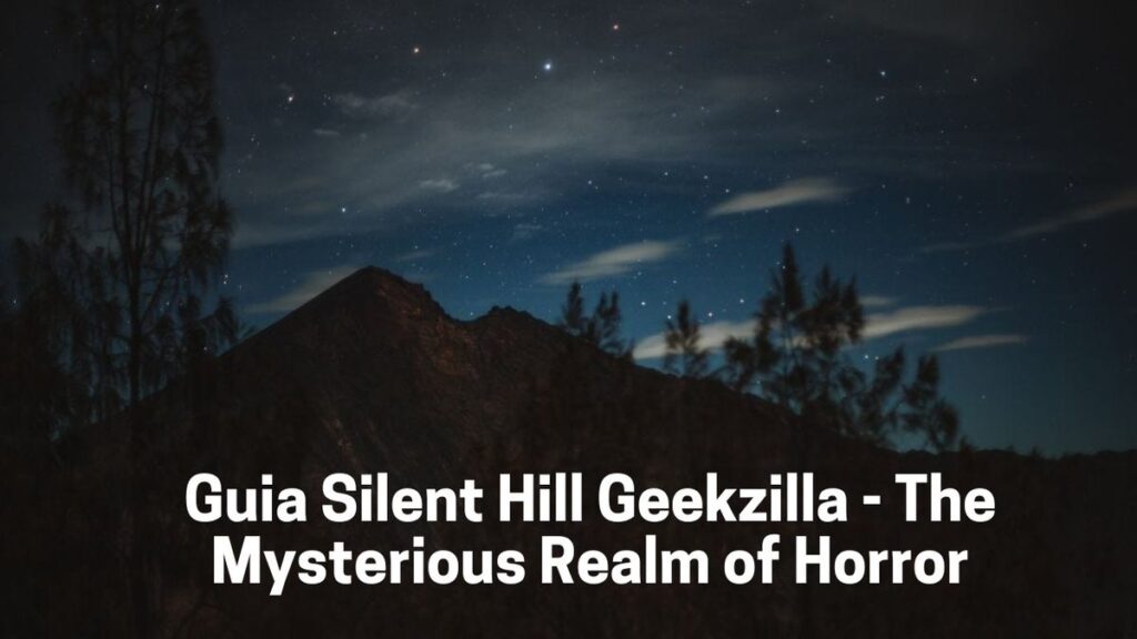 guia Silent Hill Geekzilla